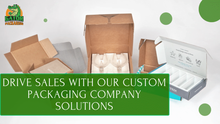 Custom Packaging Company